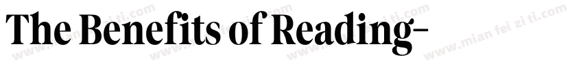 The Benefits of Reading字体转换